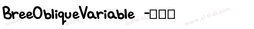 BreeObliqueVariable 字体转换